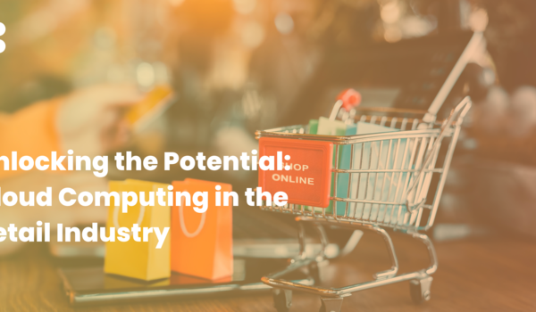 Cloud Computing In The Retail Industry
